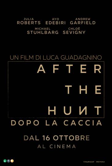 AFTER THE HUNT: DOPO LA CACCIA